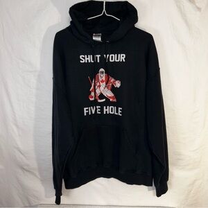 Black Hockey Hoodie "Shut Your Five Hole" Size XL - Funny Goalie Sweatshirt
